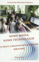 Зображення для новини 'Nowe media – nowe technologie w pracy z młodym użytkownikiem biblioteki'